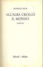All'Alba Crollò Il Mondo