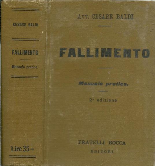 Fallimento. Manuale Pratico Alfabetico - Cesare Baldi - copertina
