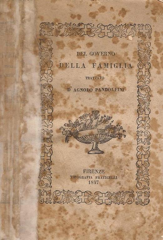 Del governo della famiglia. Trattato d’Agnolo Pandolfini - Agnolo Pandolfini - copertina