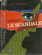 Par Qui Le Scandale