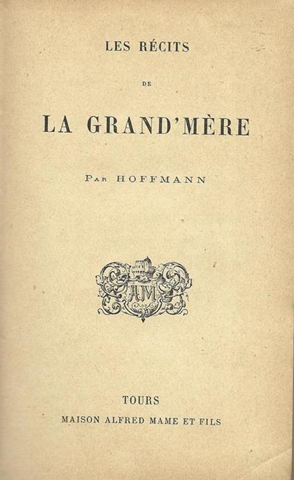 Les Recits De La Grand'Mere - Ernst T. Hoffmann - copertina