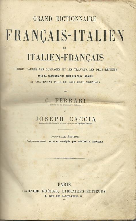 Grand Dictionnaire. Francais-Italien/ Italien Francais - C. Ferrari - copertina