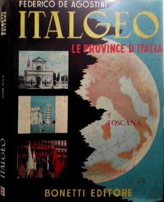 Italgeo. Le Province D'Italia - Federico De Agostini - copertina