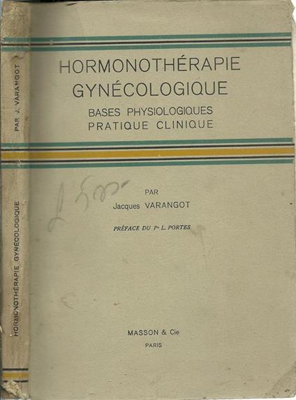 Hormonotherapie Gynecologique. Bases Physiologiques Pratique Clinique - copertina