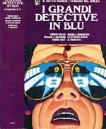 I Grandi Detective In Blu. Incubo A Manhattan, La Città Che Scotta, Il Travestito