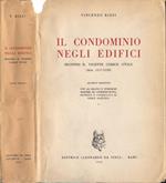 Il condominio negli edifici. secondo il vigente codice civile ( artt. 1117 - 1139 )