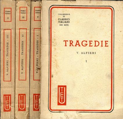 Tragedie Vol.Iii. Aul, Agide, Sofonisba, Mirra, Bruto Primo, Bruto Secondo, Alceste - copertina