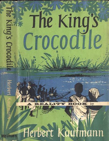 The King' s Crocodile - Herbert Kaufmann - copertina