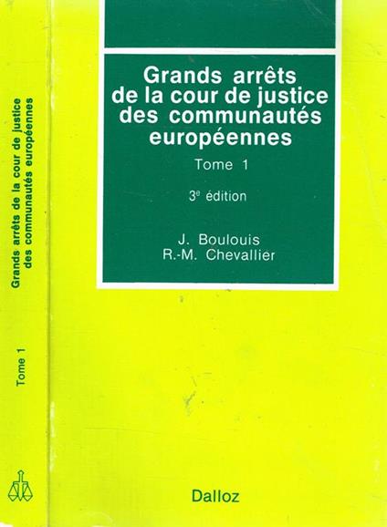 Grands Arrets De La Cour De Justice Des Communautes Europeennes Tome1 - copertina