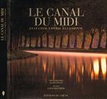 Le Canal Du Midi Et Le Canal Lateral A La Garonne
