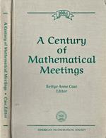 A Century of Mathematical Meetings