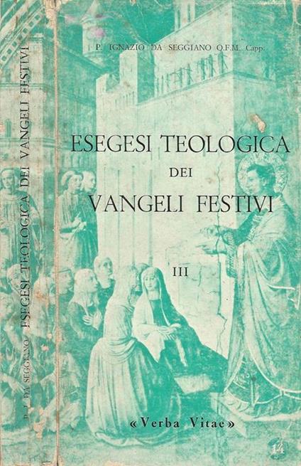 Esegesi Teologica dei Vangeli Festivi ( Vol. III ) - copertina