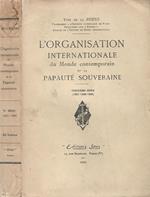 L' organisation internationale du Monde Contemporain et la Papauté souveraine, Troisiéme série