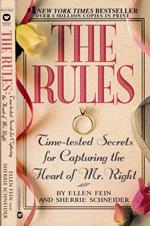 The rules. Time-tested secrets for capturing the heart of Mr Right
