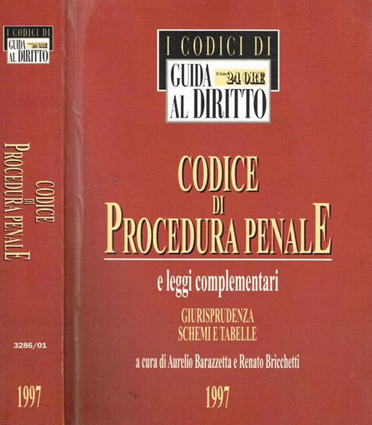 Codice Di Procedura Penale E Leggi Complementari. Giurisprudenza Schemi E Tabelle - copertina
