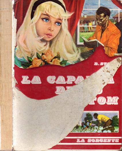La capanna dello zio Tom. Romanzo - Harriet B. Stowe - copertina