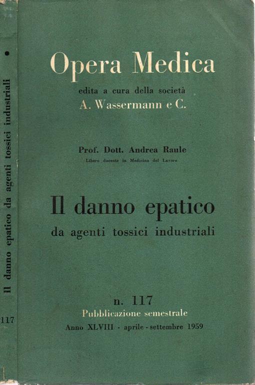 Il danno epatico. da agenti tossici industriali - copertina