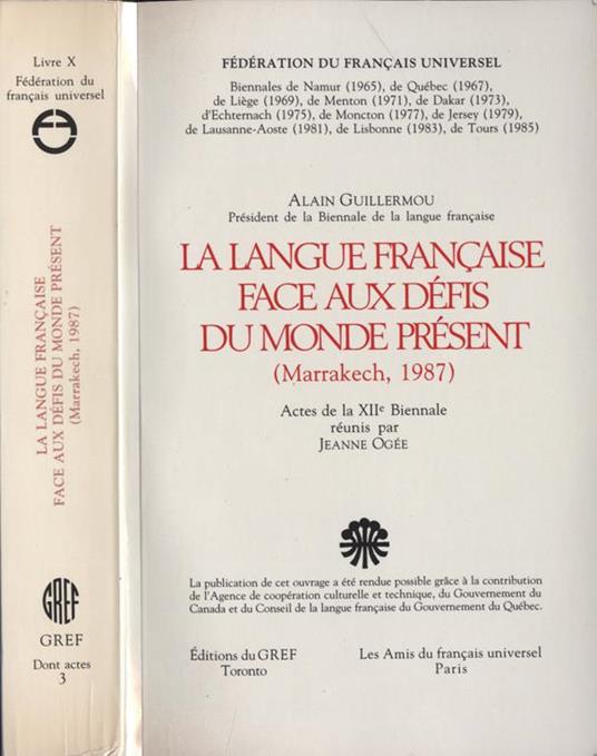 La langue francaise face aux dèfis du monde prèsent - Marrakech, 1987 - Alain Guillermou - copertina