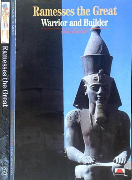 Ramesses the Great. Warrior and Builder - copertina