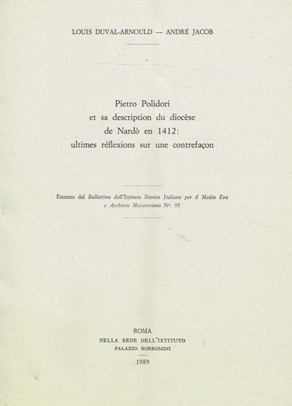 Pietro Polidori Et Sa Description Du Diocese De Nardò En 1412, Ultimes Reflexions Sur Une Contrefacon. Estratto Dal Bullettino Dell'Istituto Storico Italiano Per Il Medio Evo E Archivio Muratoriano N.95 - copertina