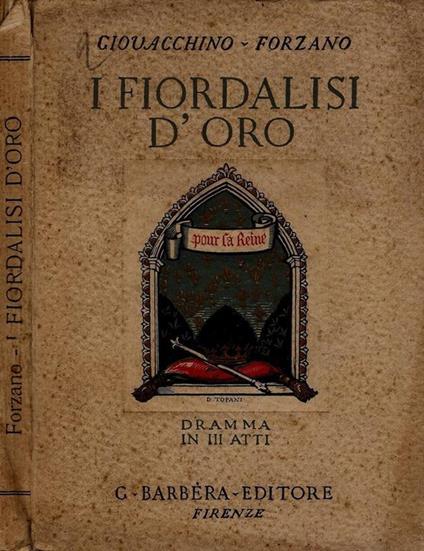 I fiordalisi d’oro (I Dantonisti) - Giovacchino Forzano - copertina