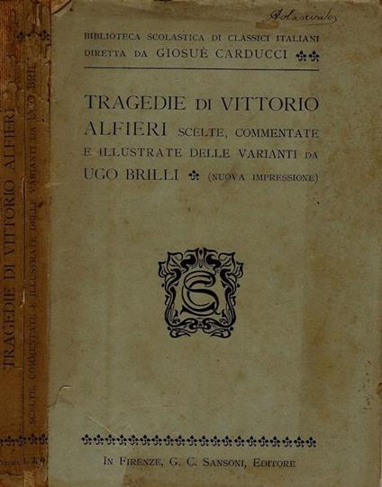 Tragedie di Vittorio Alfieri - Vittorio Alfieri - copertina