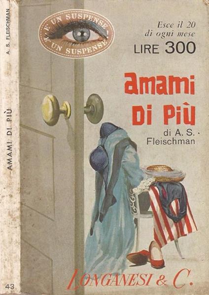 Amami di più - A. S. Fleischman - copertina