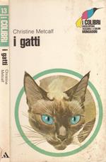 I gatti
