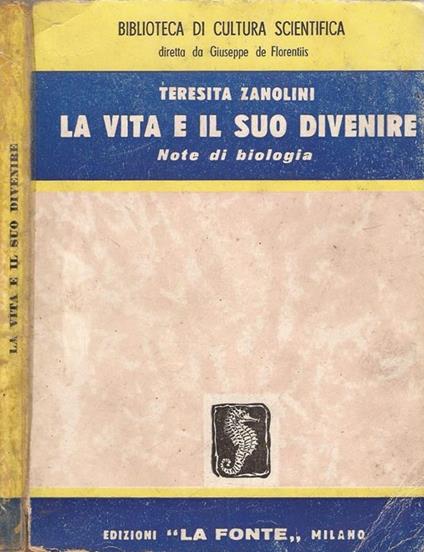 La vita e il suo divenire Note di biologia - copertina