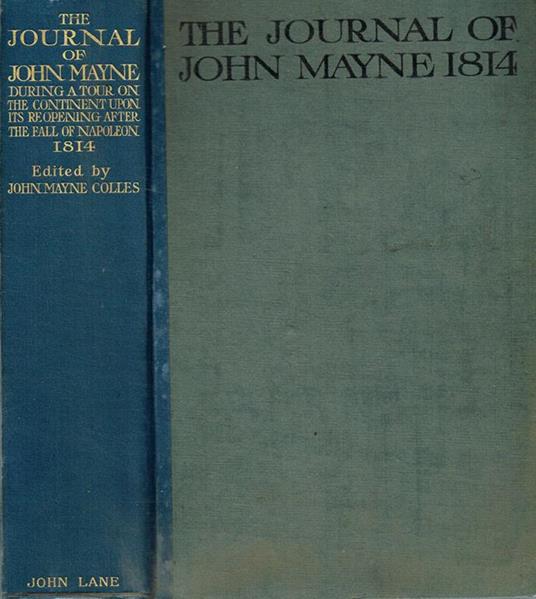 The Journal Oh John Mayne During A Tour On The Continent Upon Its Reopening After The Fall Of Napoleon 1814 - copertina