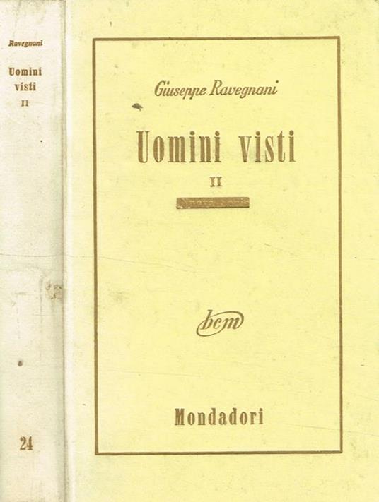 Uomini Visti Vol.Ii Figure E Libri Del Novecento (1914-1954) - Giuseppe Ravegnani - copertina