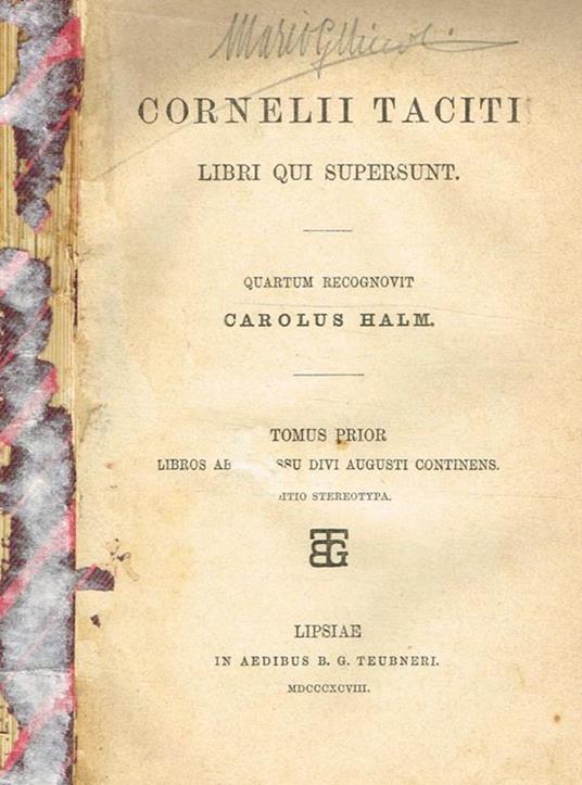 Libri Qui Supersunt Tomus Prior. Libros Ab Excessu Divi Augusti Continens - P. Cornelio Tacito - copertina