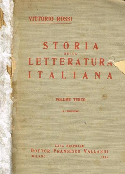 Storia Della Letteratura Italiana Vol.Iii Dal Rinnovamento Ai Nostri Giorni - Vittorio Rossi - copertina