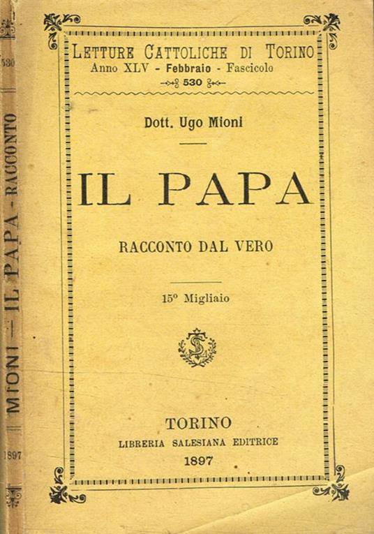 Il Papa Racconto Dal Vero - Ugo Mioni - copertina