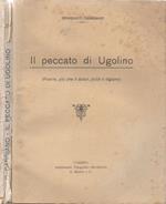 Il peccato di Ugolino (Poscia, più che il dolor, potè il digiuno)