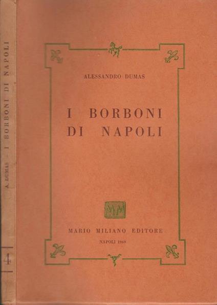 I Borboni di Napoli, vol. 4 - Alexandre Dumas - copertina