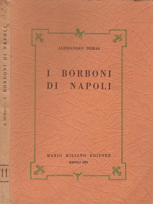I Borboni di Napoli, vol. 11 - Alexandre Dumas - copertina