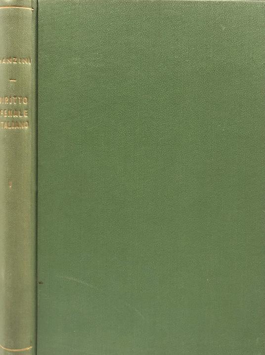 Istituzioni Di Diritto Penale Italiano Vol.I Parte Generale - Vincenzo Manzini - copertina