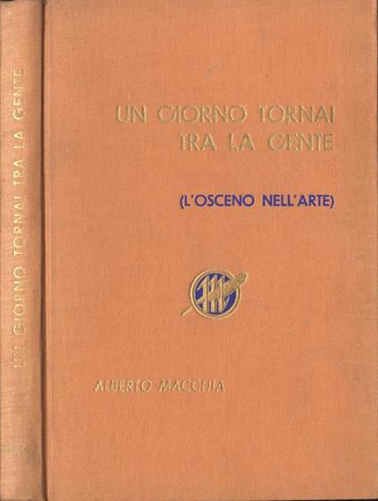 Un giorno tornai tra la gente ( L'osceno nelL'arte ) - copertina