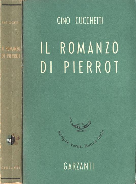 Il romanzo di Pierrot - Gino Cucchetti - copertina