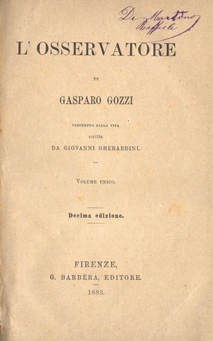 L' osservatore Preceduto dalla vita scritta da Giovanni Gherardini - Gasparo Gozzi - copertina