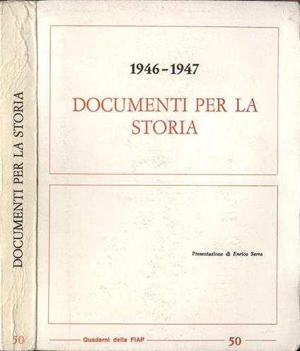 Documenti per la storia 1946. 1947 - copertina