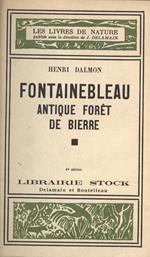 Fontainebleau Antique foret de bierre