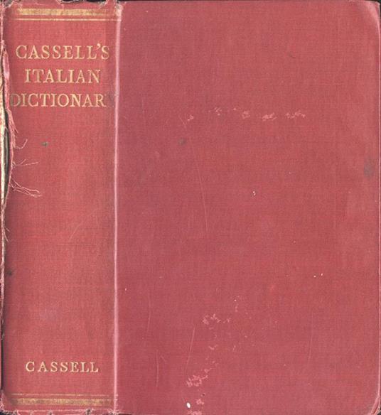 CasselL's italian. english, English. italian dictionary - Piero Rebora - copertina