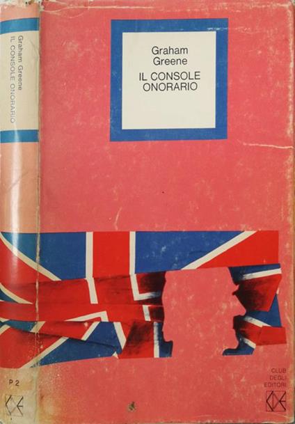 Il Console Onorario - Graham Greene - copertina