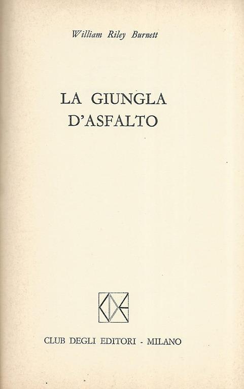 La giungla d'asfalto - William R. Burnett - copertina