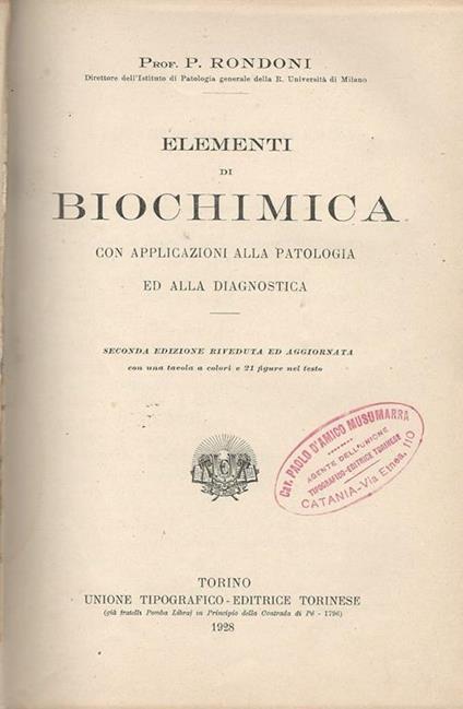 Elementi Di Biochimica Con Applicazioni Alla Patologia Ed Alla Diagnostica - P. Rondoni - copertina