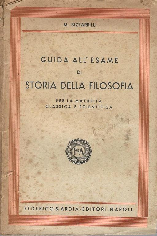Guida All'Esame Di Storia Della Filosofia Per La Maturità Classica E Scientifica - copertina