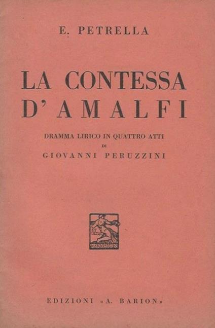 La Contessa d'Amalfi Dramma lirico in quattro atti di Giovanni Peruzzini - copertina