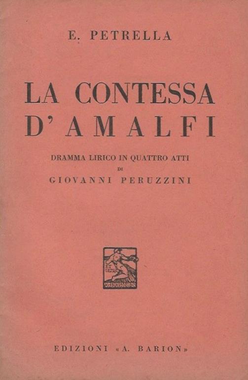 La Contessa d'Amalfi Dramma lirico in quattro atti di Giovanni Peruzzini - copertina